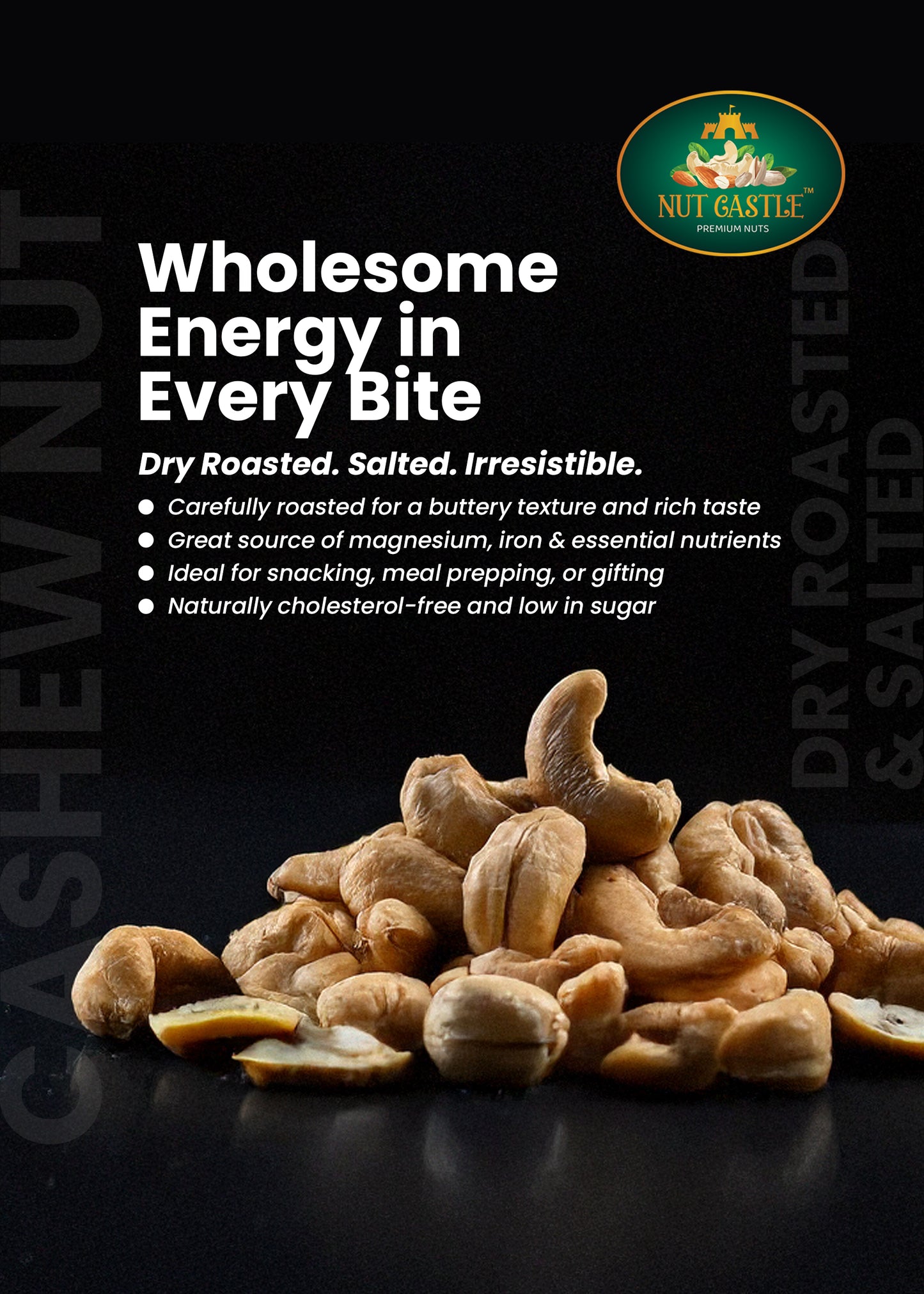 Nutcastle W240 Grade, Premium Roasted & Salted Cashew Nuts